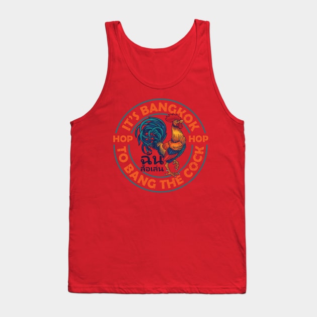 Bang Cock Tank Top by POD Anytime